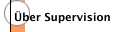 Über Supervision
